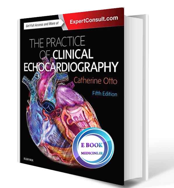 دانلود کتابOtto Practice of Clinical Echocardiography2017( PDF)